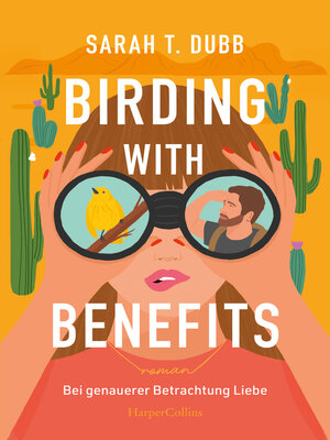 cover image of Birding with Benefits – Bei genauerer Betrachtung Liebe